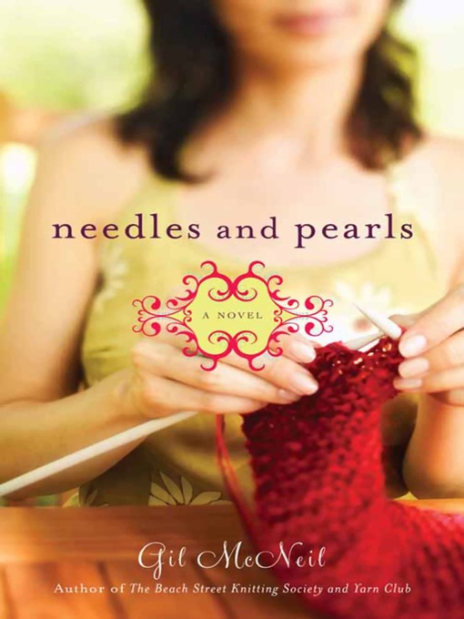 Title details for Needles and Pearls by Gil McNeil - Available
